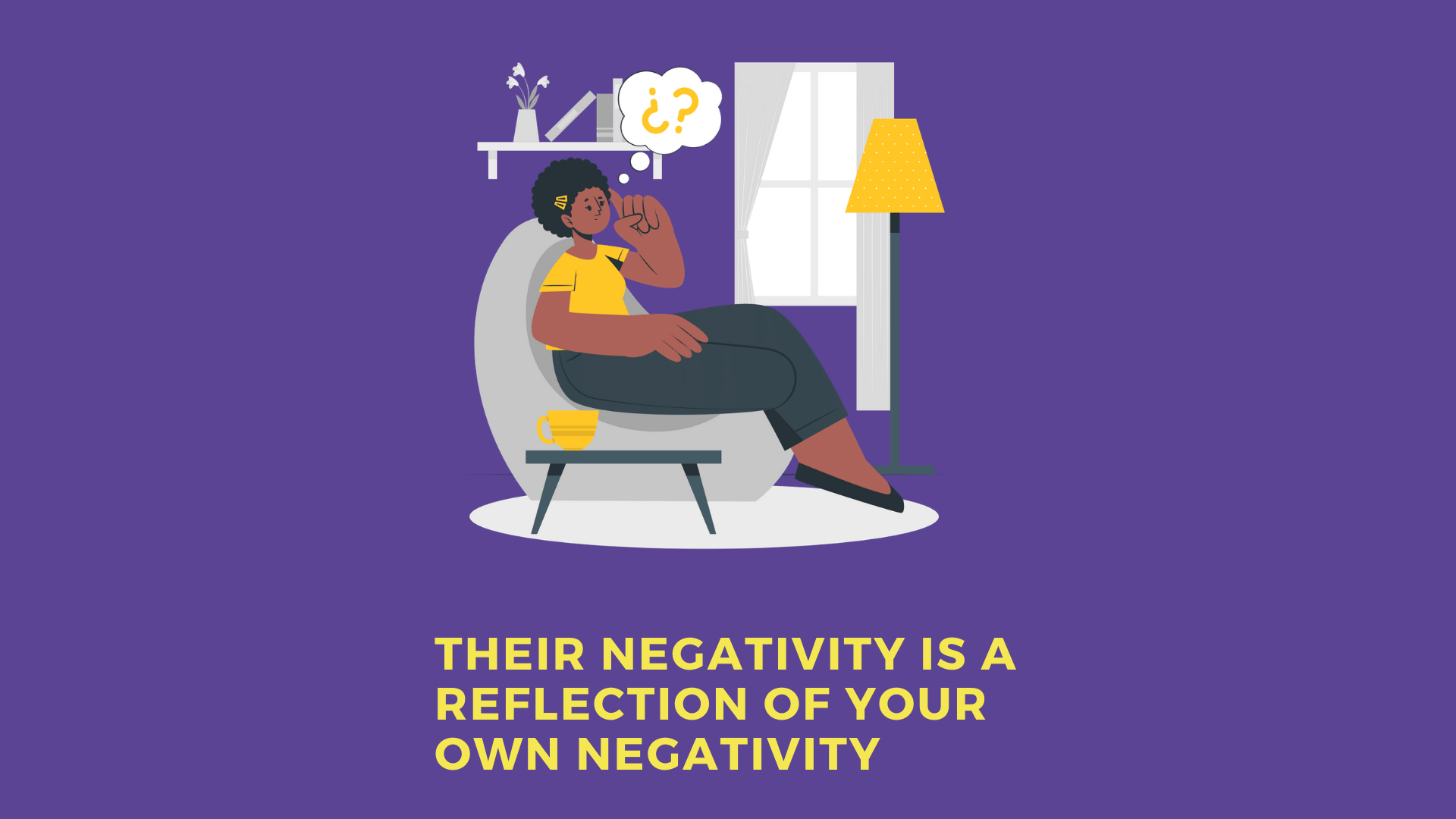 deal with negative people a reflection of your negativity