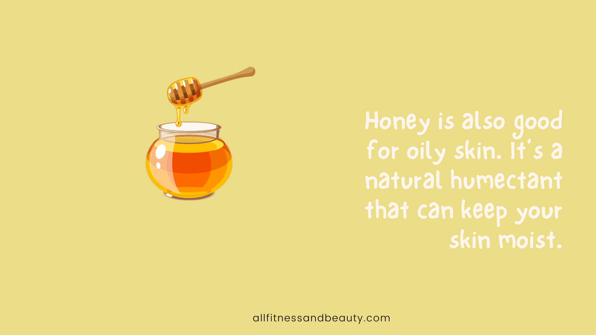 honey for oily skin