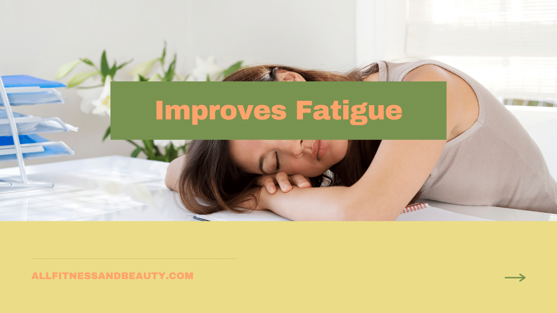 good posture improves fatigue
