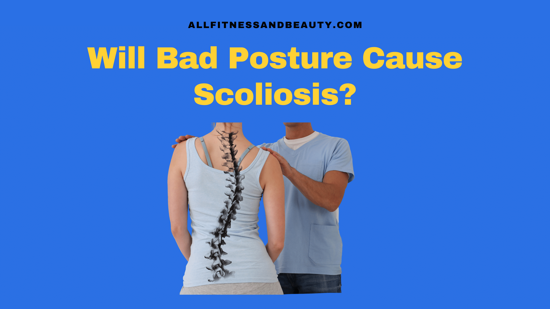 will bad posture cause scoliosis