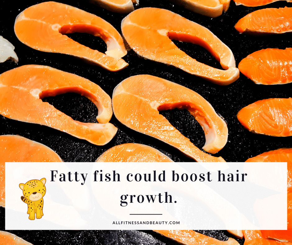 Are There Foods that Promote Hair Growth -- fatty fish