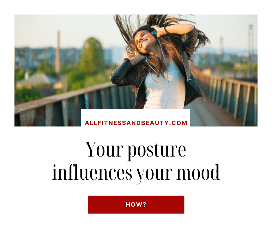 why posture is important -- posture influences mood
