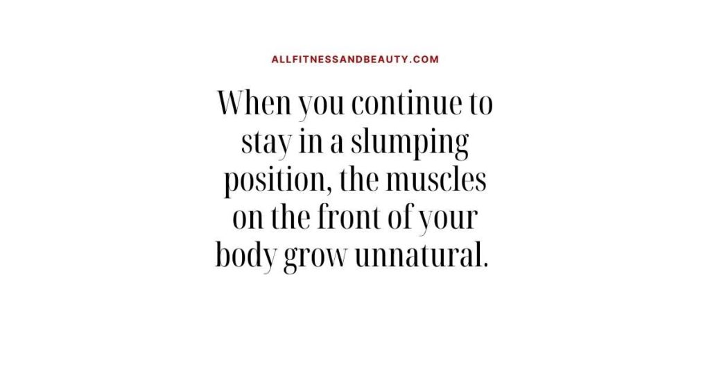 what does good posture do for you -- slumping