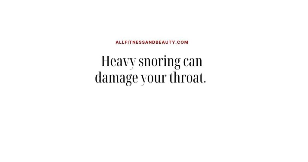 can snoring cause a sore throat -- heavy snoring