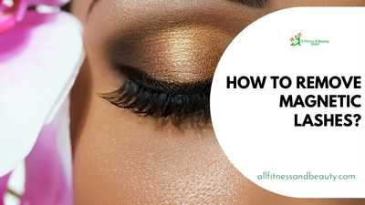 How to Remove Magnetic Lashes featured