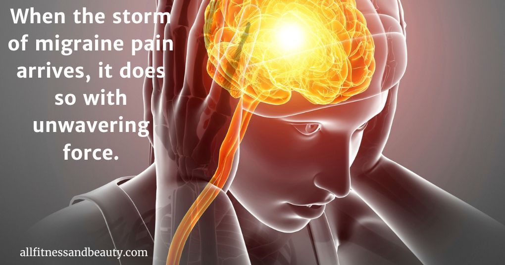 what migraine feels like -- unwavering force