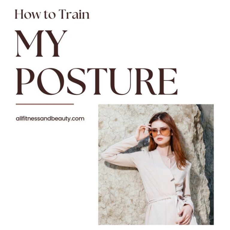 how do i train my posture